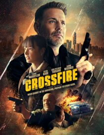 دانلود فیلم Crossfire 2023337373-1210999299