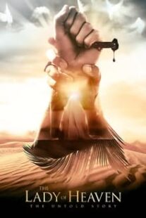 دانلود فیلم The Lady of Heaven 2021333651-1816571360