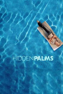 دانلود سریال Hidden Palms332047-1869441773