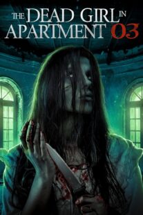 دانلود فیلم The Dead Girl in Apartment 03 2022331836-1059120095
