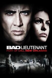 دانلود فیلم Bad Lieutenant: Port of Call New Orleans 2009335233-1437025426