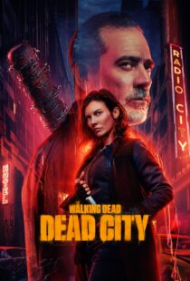 دانلود سریال The Walking Dead: Dead City366125-1116590710