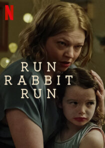 دانلود فیلم Run Rabbit Run 2023367921-1898143959