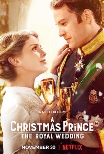 دانلود فیلم A Christmas Prince: The Royal Wedding 2018362895-1284858371