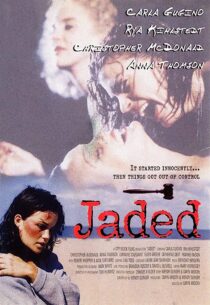 دانلود فیلم Jaded 1998367289-1067807241