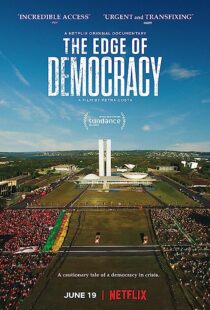 دانلود فیلم The Edge of Democracy 2019366795-525536908