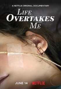 دانلود فیلم Life Overtakes Me 2019366484-121756713