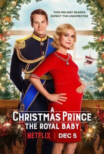 دانلود فیلم A Christmas Prince: The Royal Baby 2019353247-893888554