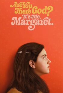 دانلود فیلم Are You There God? It’s Me, Margaret. 2023352696-1099267217