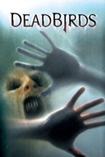 دانلود فیلم Dead Birds 2004367469-138168965