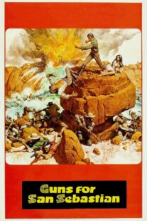 دانلود فیلم Guns for San Sebastian 1968369450-154209437