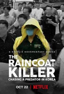 دانلود مستند The Raincoat Killer: Chasing a Predator in Korea370445-1901272917