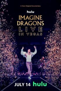 دانلود  مستند Imagine Dragons Live in Vegas 2023370996-63980923