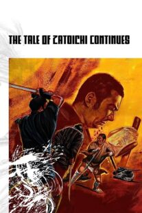 دانلود فیلم The Tale of Zatoichi Continues (Vol. 2) 1962368914-676530780
