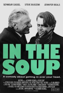 دانلود فیلم In the Soup 1992368079-738566195