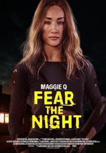 دانلود فیلم Fear the Night 2023370143-2037327763