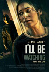 دانلود فیلم I’ll Be Watching 2023369251-758074886