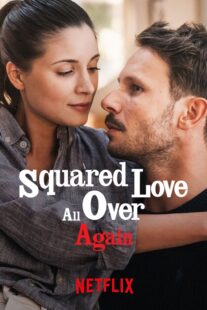 دانلود فیلم Squared Love All Over Again 2023368301-133890105