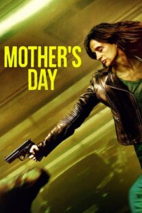 دانلود فیلم Mother’s Day 2023368717-74782437