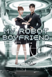 دانلود سریال My Robot Boyfriend370649-399906034