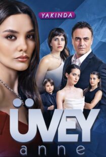 دانلود سریال Üvey Anne370600-2061939644