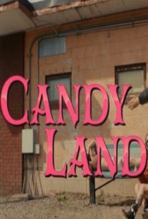 دانلود فیلم Candy Land 2022371063-877913086