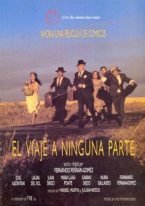 دانلود فیلم El viaje a ninguna parte 1986371740-1657283063