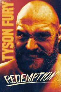 دانلود فیلم Tyson Fury: Redemption 2022373307-1120550868