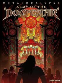 دانلود انیمیشن Metalocalypse: Army of the Doomstar 2023373988-1180628325