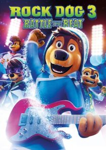دانلود انیمیشن Rock Dog 3 Battle the Beat 2022373683-420298753