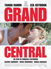 دانلود فیلم Grand Central 2013371034-403265483