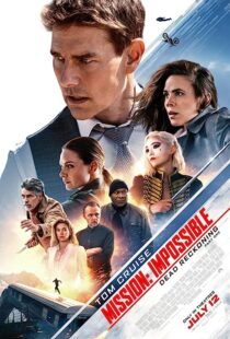 دانلود فیلم Mission: Impossible – Dead Reckoning Part One 2023371845-1408208908