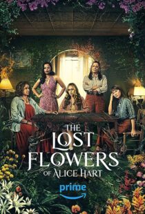 دانلود سریال The Lost Flowers of Alice Hart372080-71151792