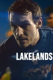 دانلود فیلم Lakelands 2022373173-1732297123