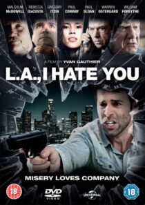 دانلود فیلم L.A I Hate You 2011374428-1662893017