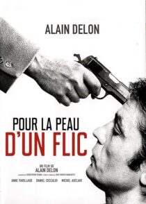 دانلود فیلم To Kill a Cop (Pour la peau d’un flic) 1981376361-1246777673