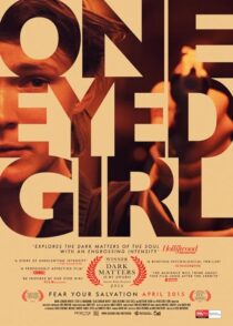 دانلود فیلم One Eyed Girl 2013375204-472964406