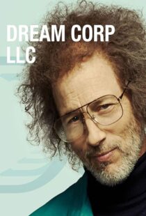 دانلود سریال Dream Corp LLC377249-1397406256