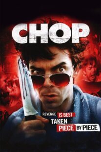 دانلود فیلم Chop 2011374624-1577008245