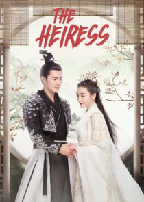 دانلود سریال چینی The Heiress374321-1939133496