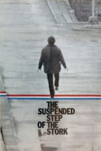 دانلود فیلم The Suspended Step of the Stork 1991375246-931409135