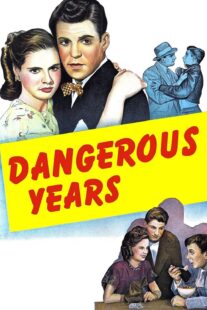 دانلود فیلم Dangerous Years 1947376640-1232505640