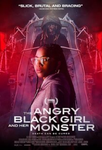 دانلود فیلم The Angry Black Girl and Her Monster 2023377633-1702442718