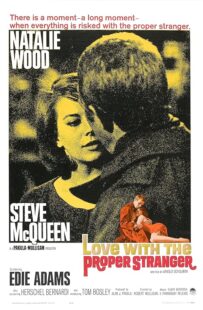دانلود فیلم Love with the Proper Stranger 1963378628-1677885086
