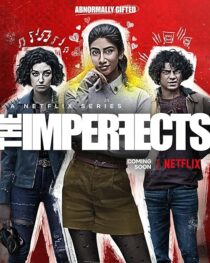 دانلود سریال The Imperfects378184-853156990
