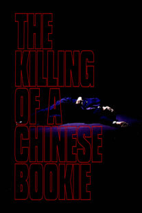 دانلود فیلم The Killing of a Chinese Bookie 1976378003-964548450