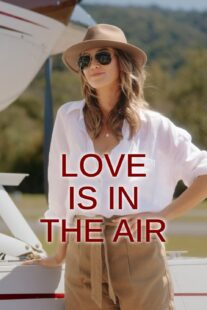 دانلود فیلم Love Is in the Air 2023377203-785027124