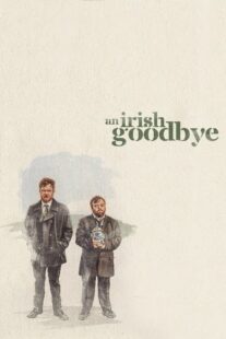 دانلود فیلم An Irish Goodbye 2022378353-925111854