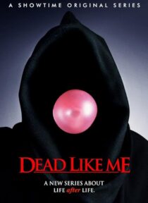 دانلود سریال Dead Like Me381795-725742293