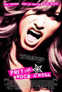 دانلود فیلم Prey for Rock & Roll 2003381603-805038954